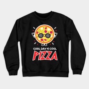 Cool Pizza Crewneck Sweatshirt